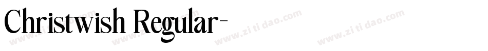 Christwish Regular字体转换